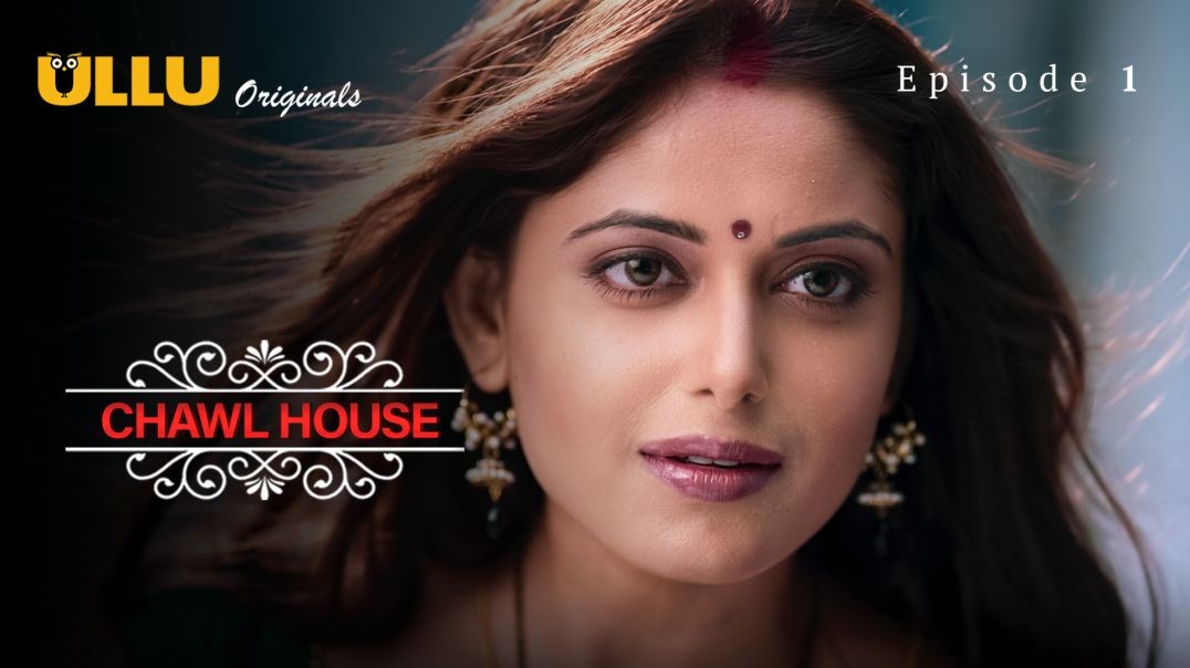 EP-1 | Chawl House | ULLU